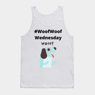 #WoofWoofWednesday Tank Top